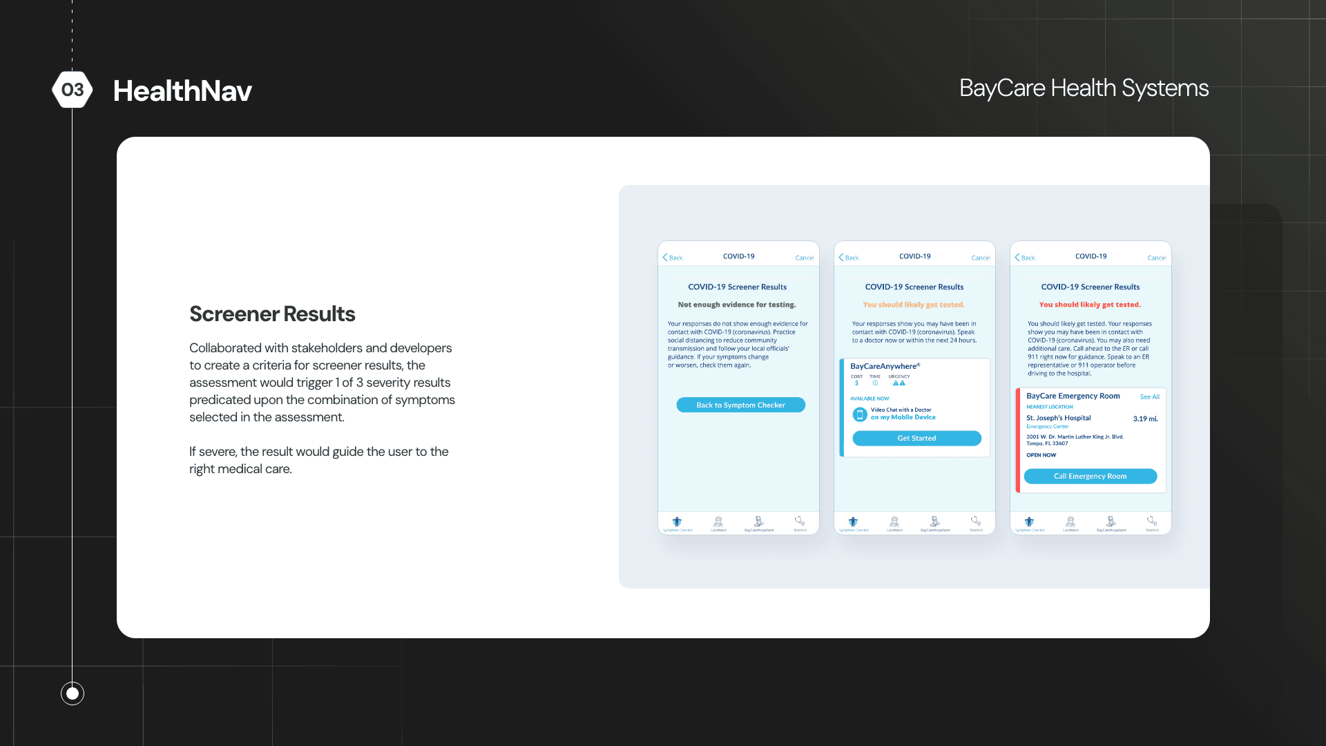 Three severity levels for screener results