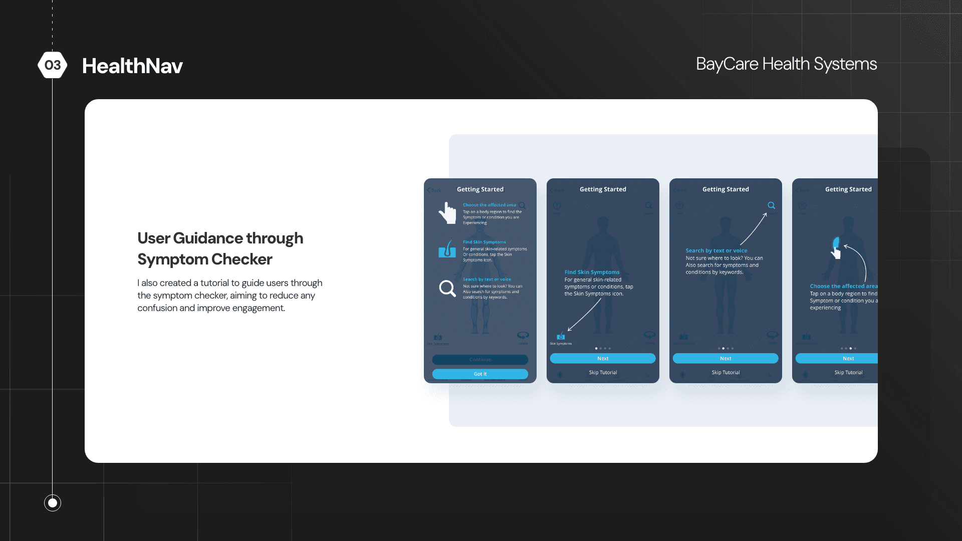 User guidance tutorial through symptom checker